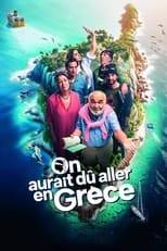 On aurait dû aller en Grèce