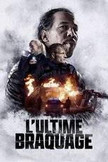 L’Ultime braquage