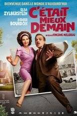 C’était mieux demain